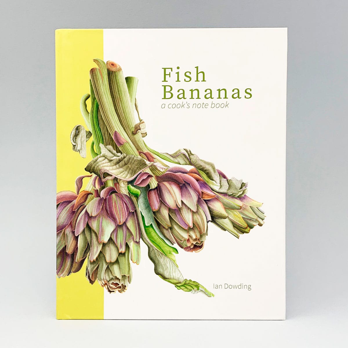 Fish Bananas cookbook by Ian Dowding